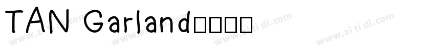 TAN Garland字体转换
